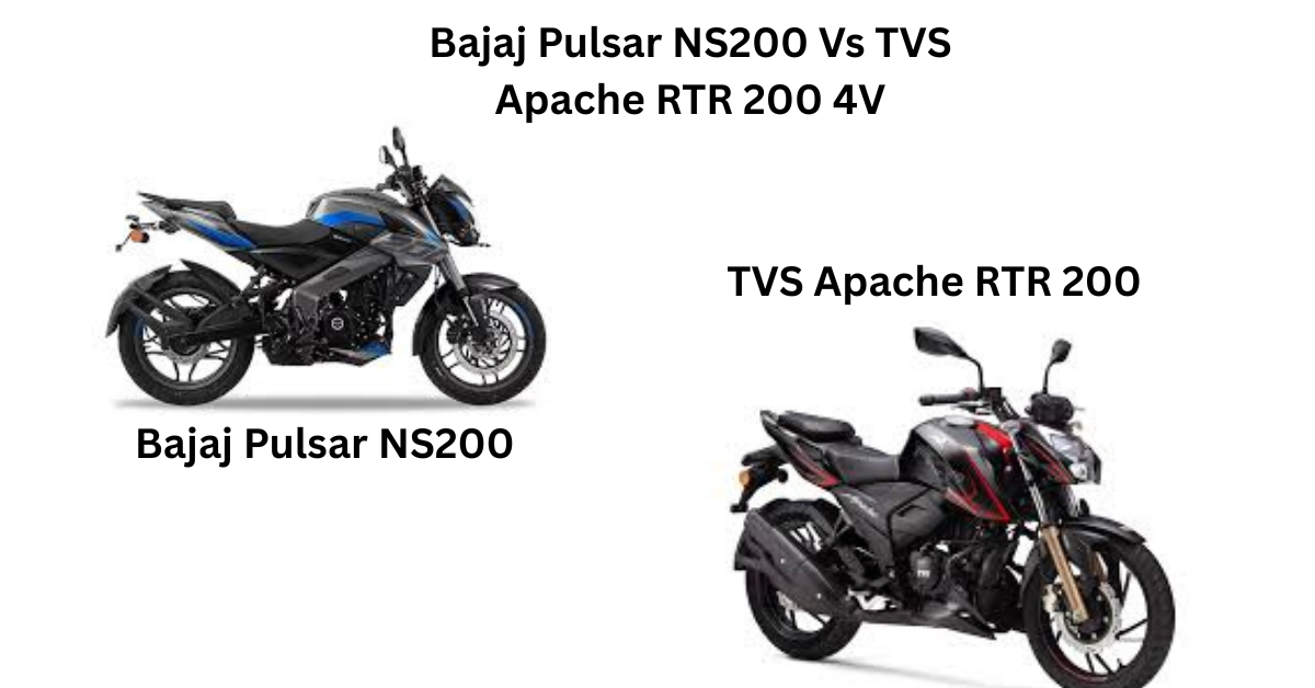 Bajaj Pulsar NS200 Vs TVS Apache RTR 200 4V: Which Bike Is Right For You?